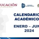 CALENDARIO ACADÉMICO ENERO-JUNIO 2024